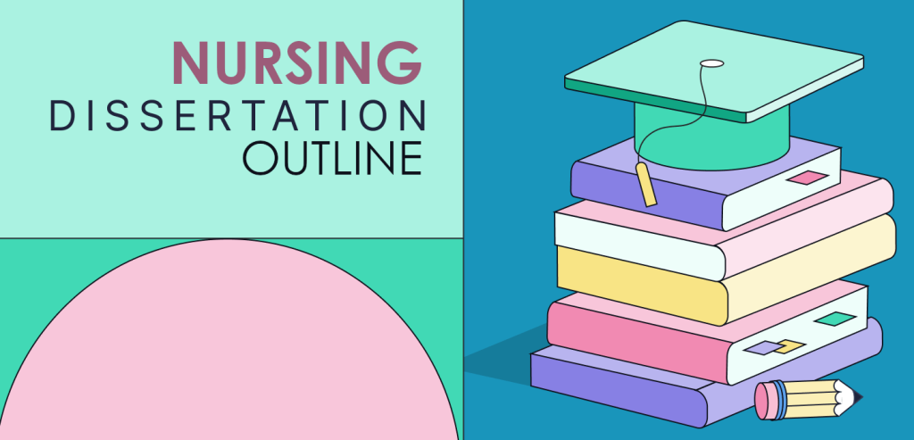 nursing dissertation outline