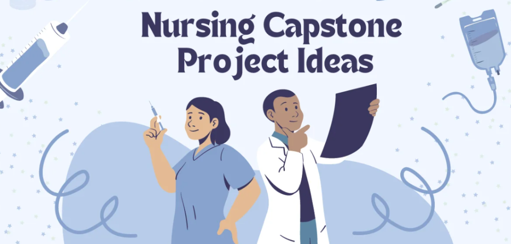 nursing capstone project ideas